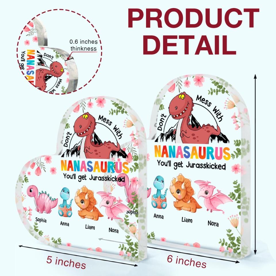 Personalized Heart-shaped Acrylic Plaque - Gift For Grandma - Don't Mess With Nanasaurus ARND0014