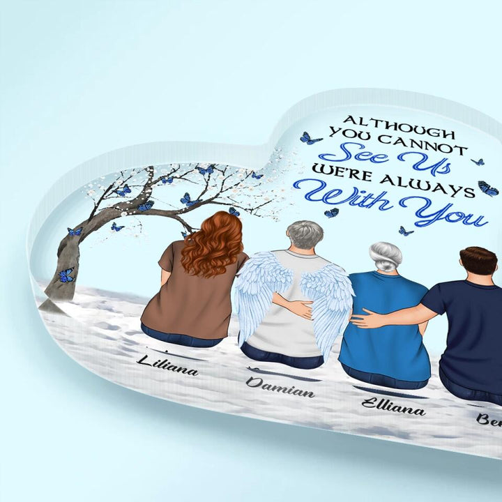 Personalized Heart-shaped Acrylic Plaque - Gift For Family Member - We're Always With You ARND036