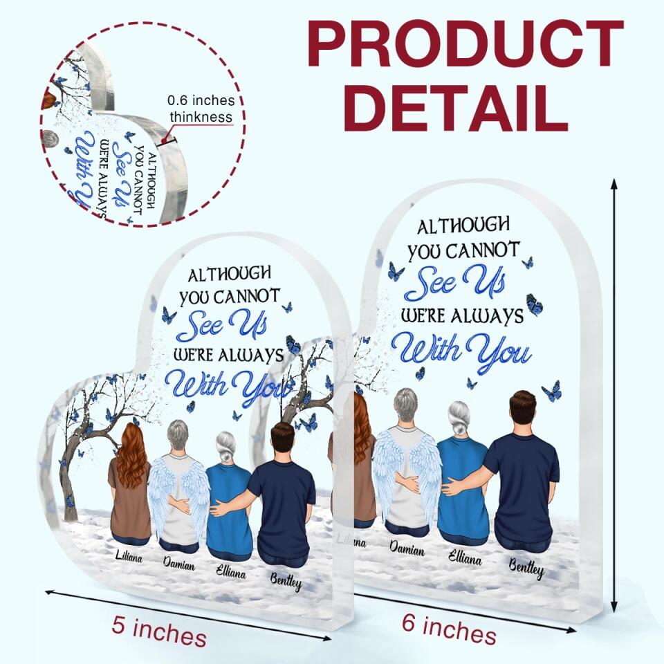 Personalized Heart-shaped Acrylic Plaque - Gift For Family Member - We're Always With You ARND036