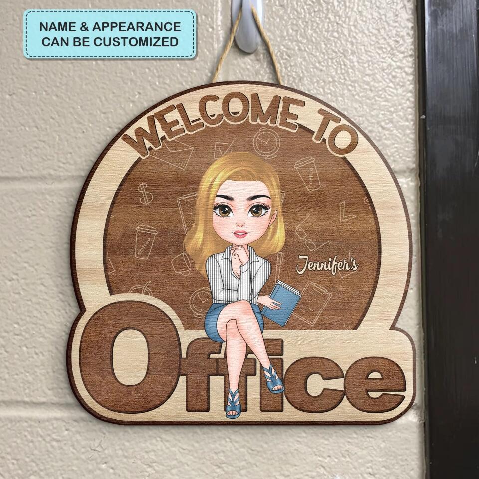 Personalized Door Sign - Birthday Gift For Office Staff - Welcome To My Office ARND018