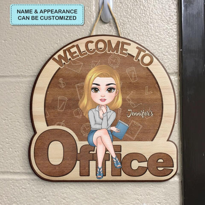 Personalized Door Sign - Birthday Gift For Office Staff - Welcome To My Office ARND018