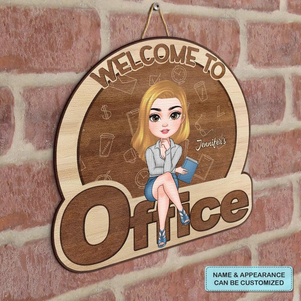Personalized Door Sign - Birthday Gift For Office Staff - Welcome To My Office ARND018