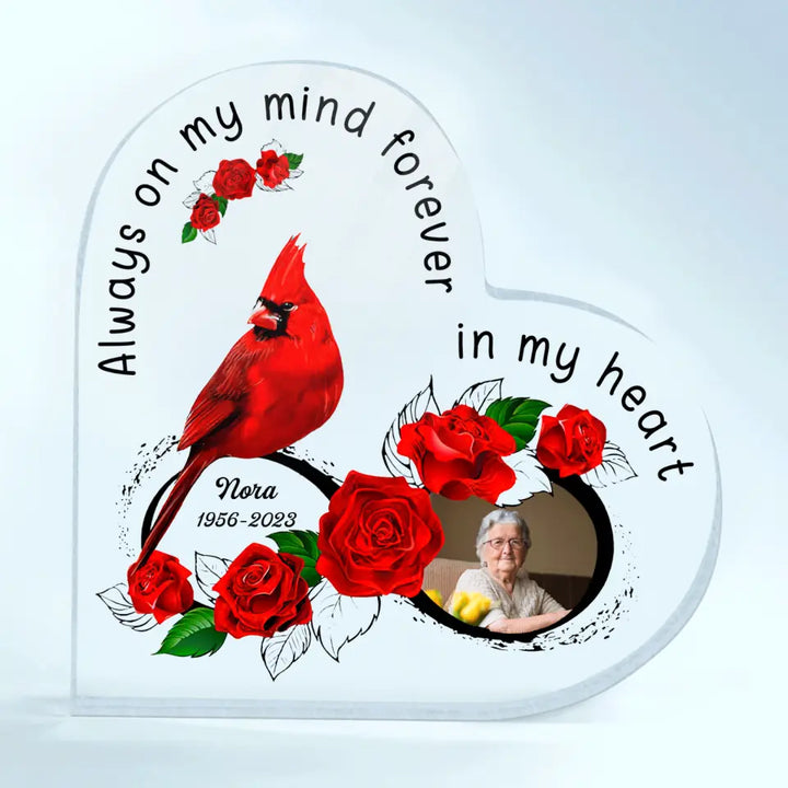 Personalized Heart-shaped Acrylic Plaque - Gift For Family Member - Always On My Mind Forever In My Heart ARND037