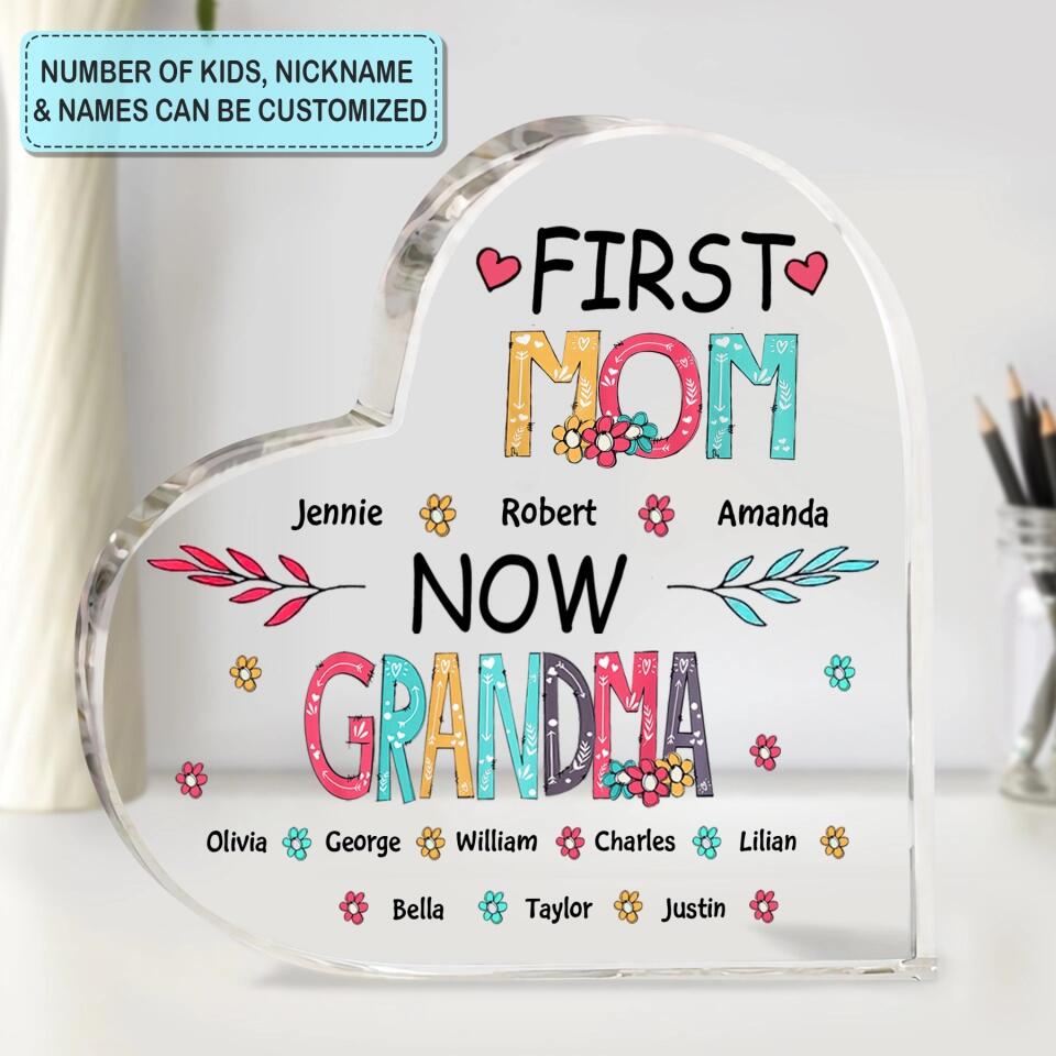 Personalized Heart-shaped Acrylic Plaque - Gift For Mom & Grandma - First Mom Now Grandma ARND018
