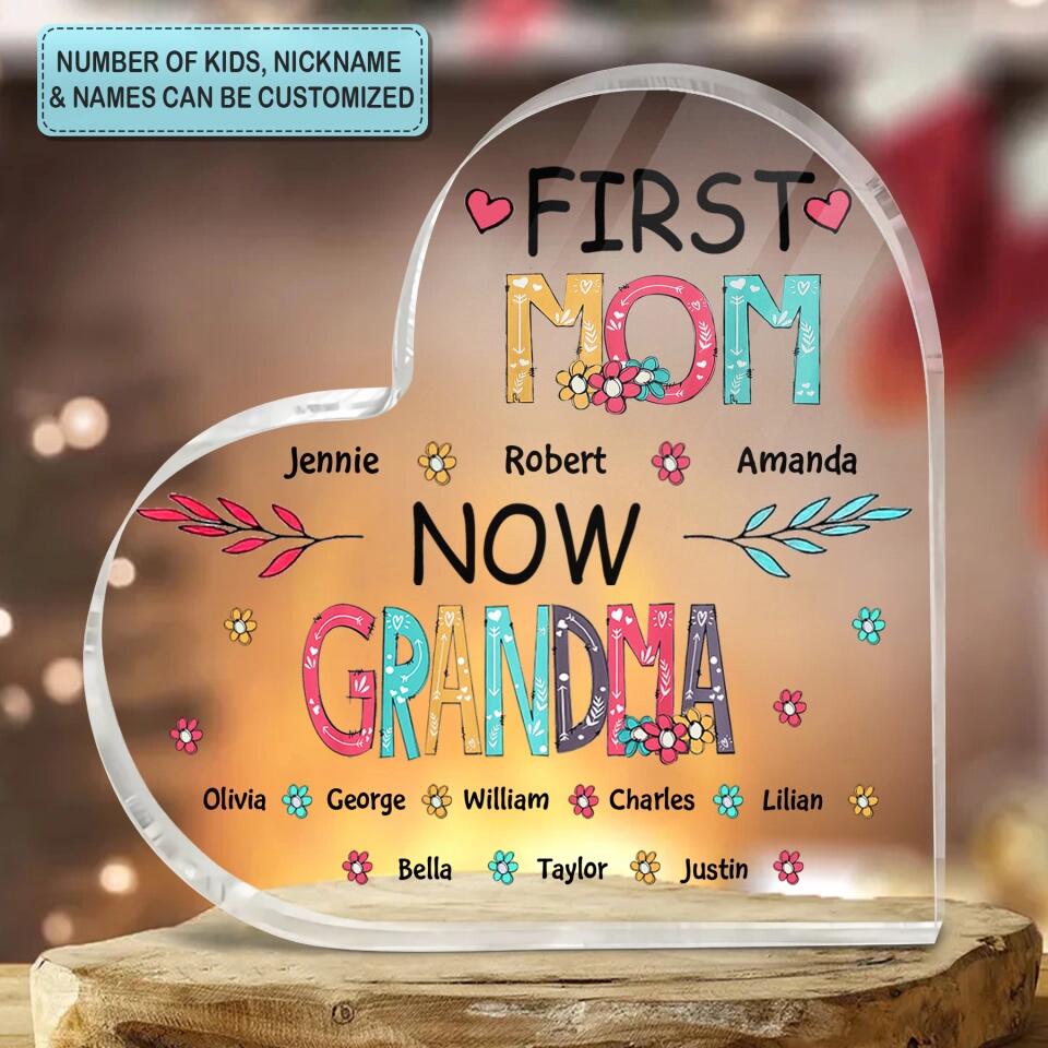 Personalized Heart-shaped Acrylic Plaque - Gift For Mom & Grandma - First Mom Now Grandma ARND018