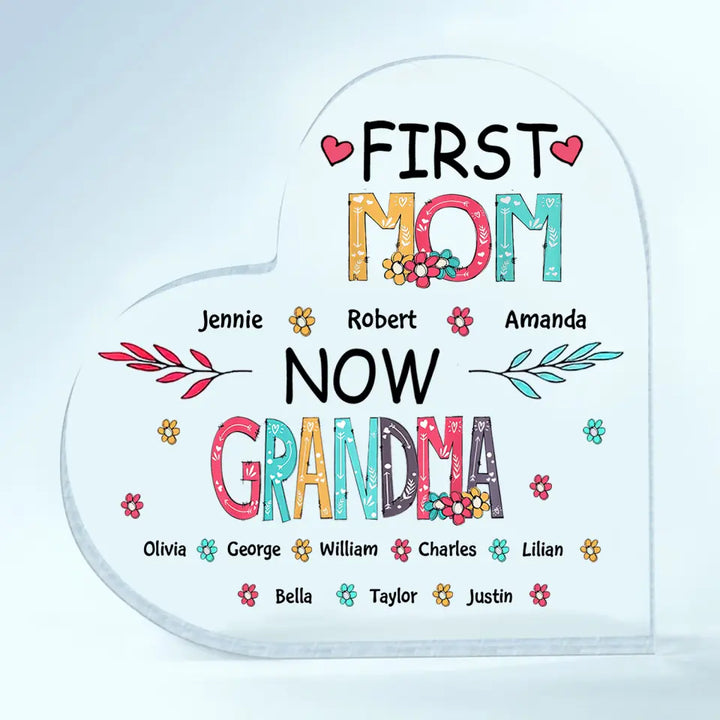 Personalized Heart-shaped Acrylic Plaque - Gift For Mom & Grandma - First Mom Now Grandma ARND018
