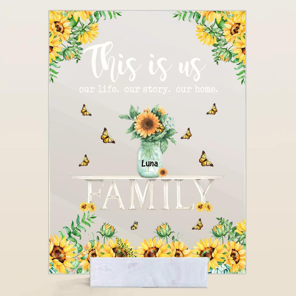 Personalized Acrylic Plaque - Gift For Family Member - This Is Us Our Life, Our Story, Our Home ARND037