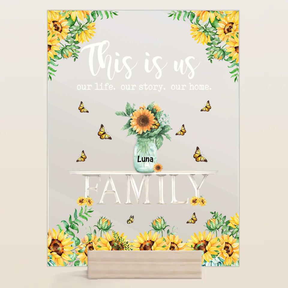 Personalized Acrylic Plaque - Gift For Family Member - This Is Us Our Life, Our Story, Our Home ARND037