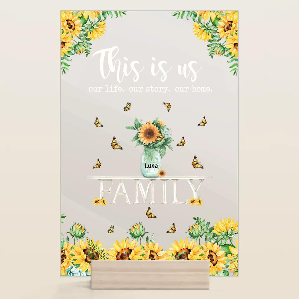 Personalized Acrylic Plaque - Gift For Family Member - This Is Us Our Life, Our Story, Our Home ARND037