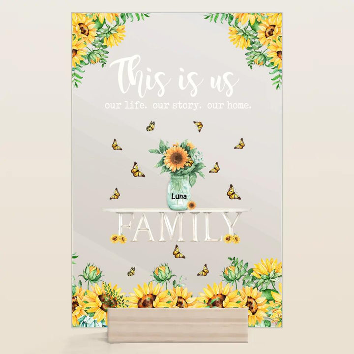 Personalized Acrylic Plaque - Gift For Family Member - This Is Us Our Life, Our Story, Our Home ARND037