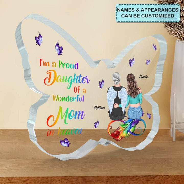 Personalized Butterfly Acrylic Plaque - Gift For Mom - Wonderful Mom In Heaven ARND018