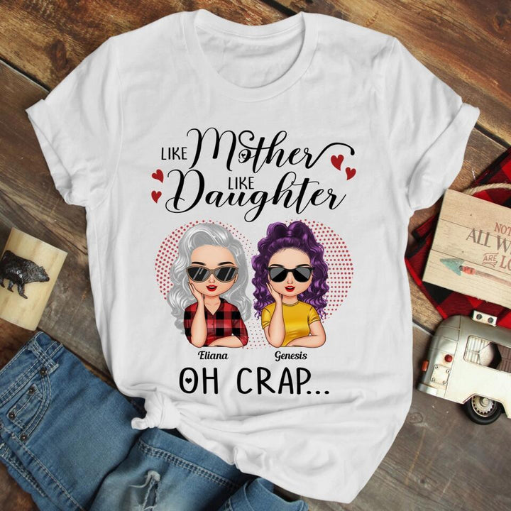 Personalized T-shirt - Gift For Mom & Daughter - Like Mother Like Daughter ARND005