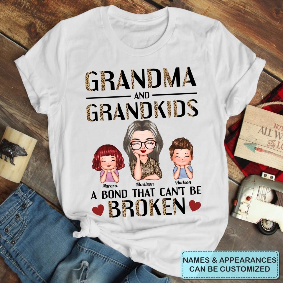 Personalized T-shirt - Gift For Grandma - Grandma & Grandkids A Bond That Can't Be Broken ARND037