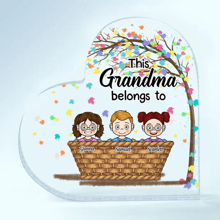 Personalized Heart-shaped Acrylic Plaque - Gift For Grandma - This Grandma Belongs To ARND037