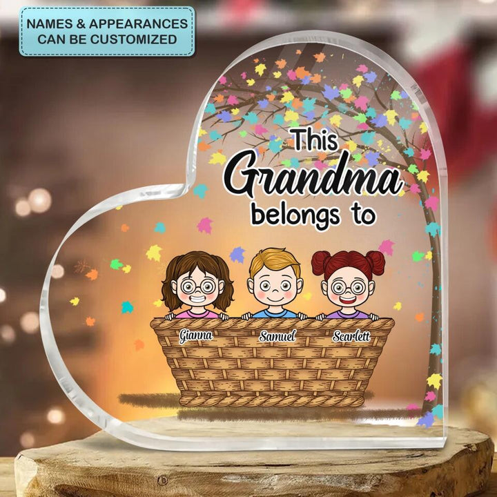 Personalized Heart-shaped Acrylic Plaque - Gift For Grandma - This Grandma Belongs To ARND037
