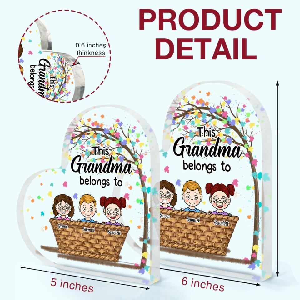 Personalized Heart-shaped Acrylic Plaque - Gift For Grandma - This Grandma Belongs To ARND037