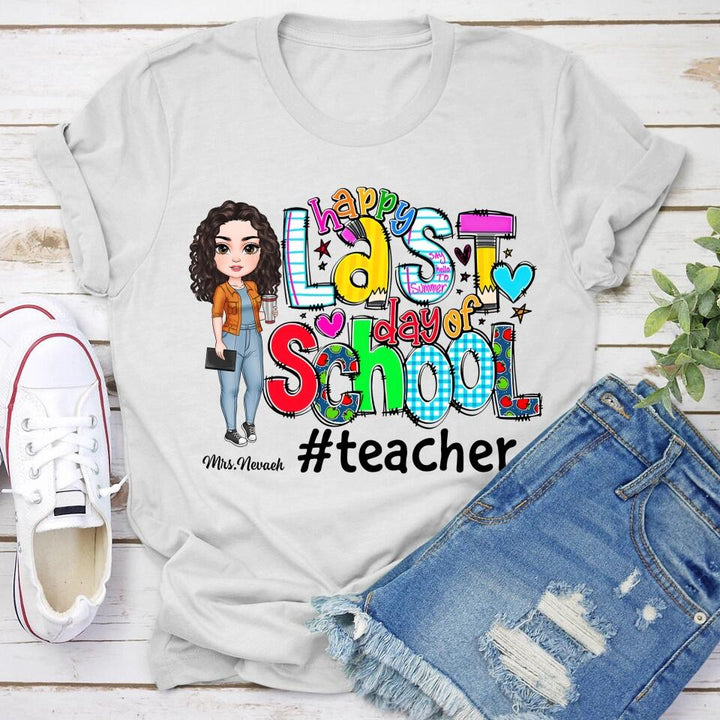 Personalized T-shirt - Gift For Teacher - Last Day Of School ARND018