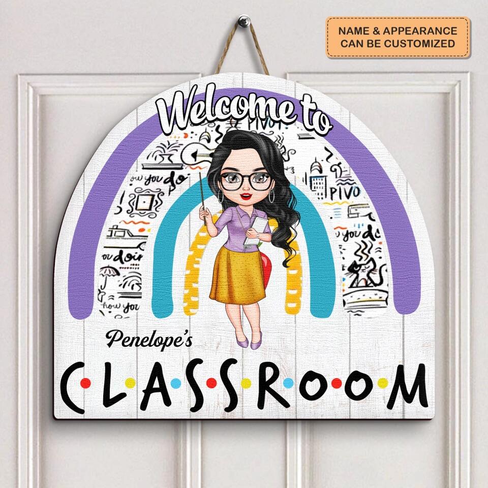 Personalized Door Sign - Gift For Teacher - Welcome To The Classroom ARND018