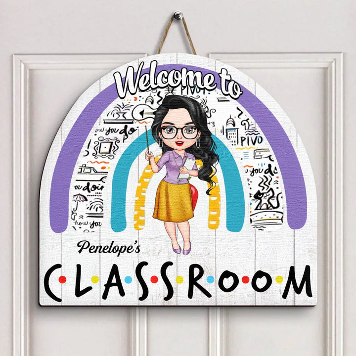 Personalized Door Sign - Gift For Teacher - Welcome To The Classroom ARND018