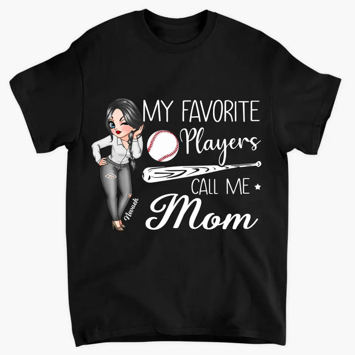Personalized T-shirt - Mother's Day Gift For Mom & Grandma - My Favorite Player Calls Me Mom ARND005