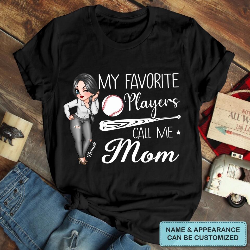 Personalized T-shirt - Mother's Day Gift For Mom & Grandma - My Favorite Player Calls Me Mom ARND005