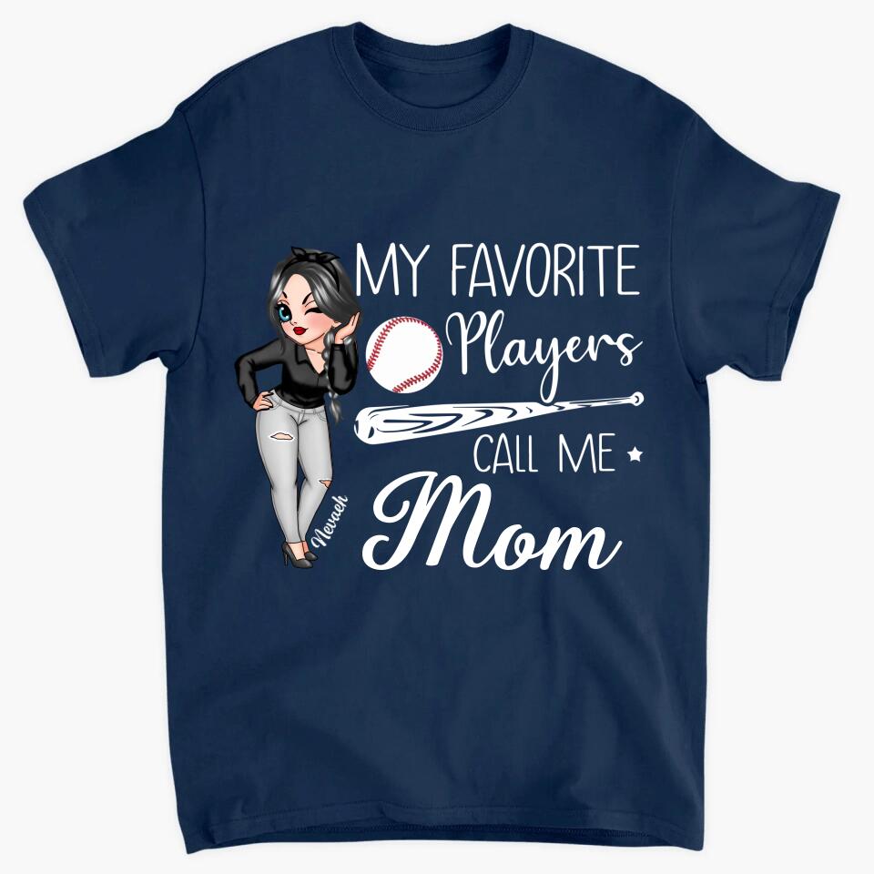 Personalized T-shirt - Mother's Day Gift For Mom & Grandma - My Favorite Player Calls Me Mom ARND005