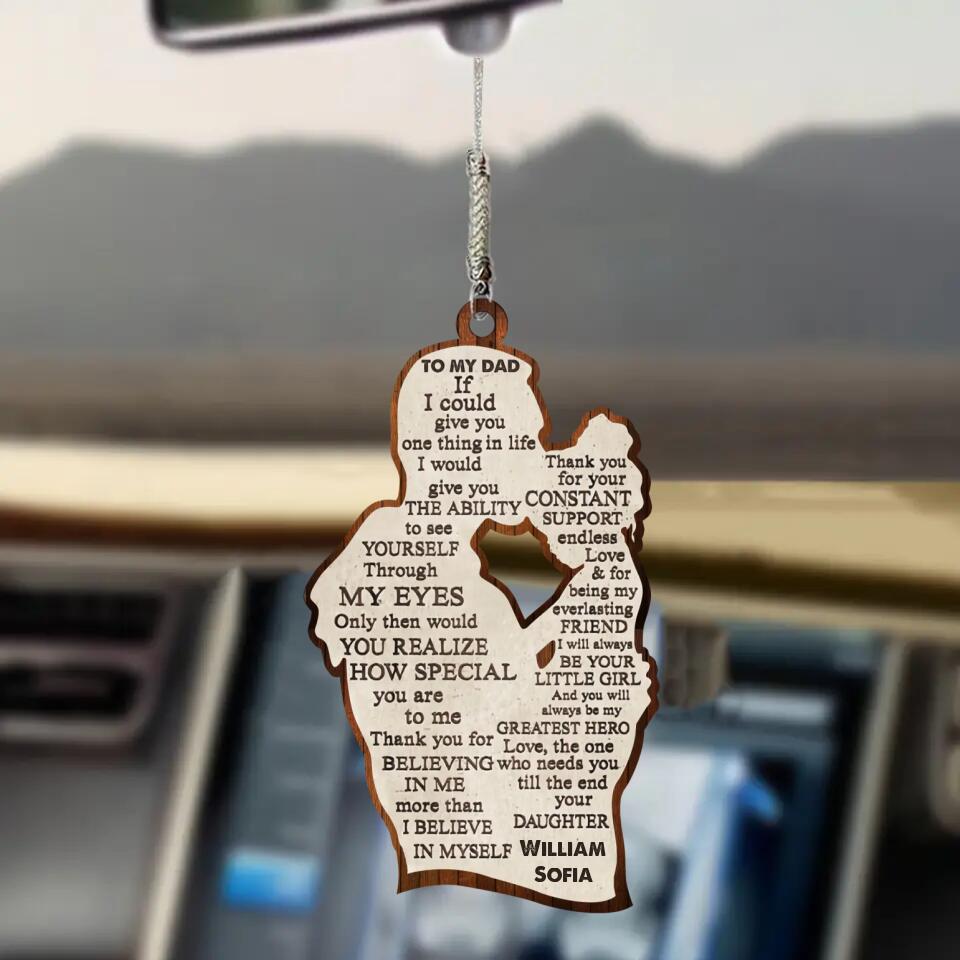 Personalized Car Hanging Ornament - Father's Day Gift For Dad - To My Dad ARND018