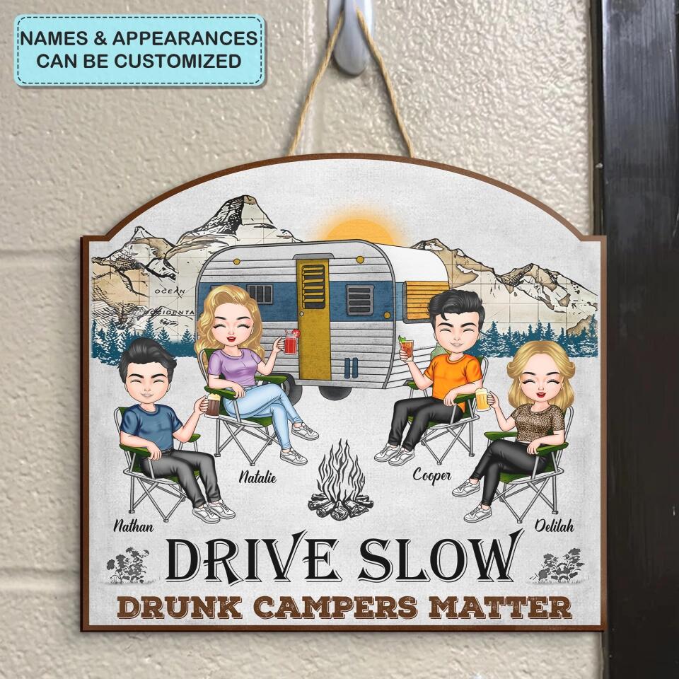 Personalized Door Sign - Gift For Camping Lover - Drunk Campers Matter ARND018