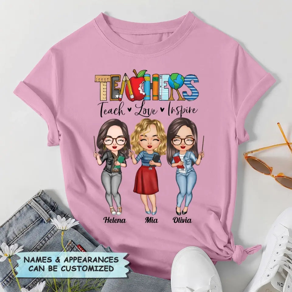 Personalized T-shirt - Teacher's Day, Gift For Teacher Besties - Teach Love Inspire ARND0014
