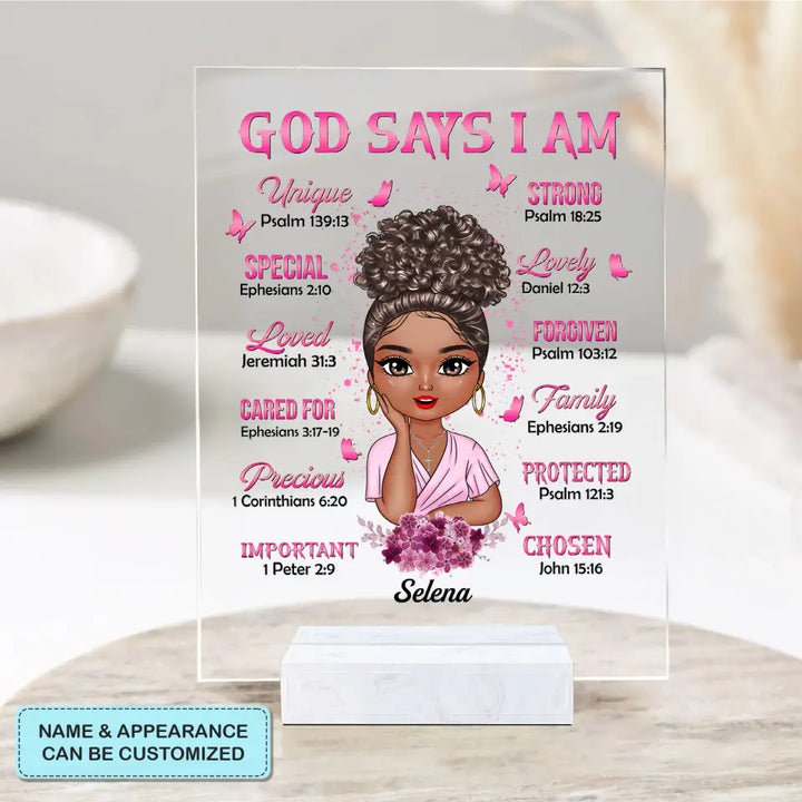 Personalized Acrylic Plaque - Mother's Day Gift For Mom - God Says I Am ARND0014