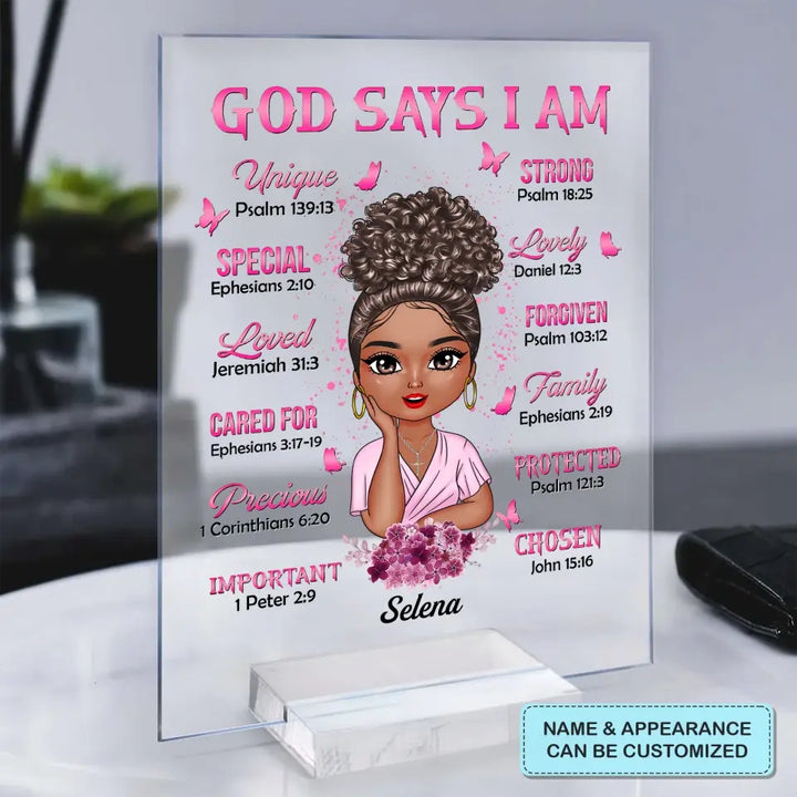Personalized Acrylic Plaque - Mother's Day Gift For Mom - God Says I Am ARND0014