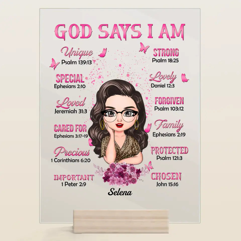 Personalized Acrylic Plaque - Mother's Day Gift For Mom - God Says I Am ARND0014