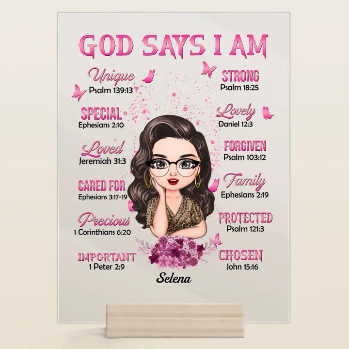 Personalized Acrylic Plaque - Mother's Day Gift For Mom - God Says I Am ARND0014