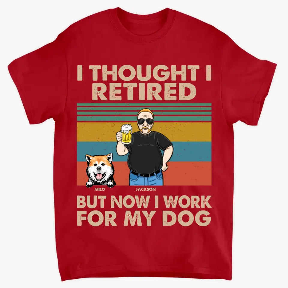 Personalized T-shirt - Retirement, Father's Day Gift For Dad, Grandpa -  I Thought I Retired ARND018