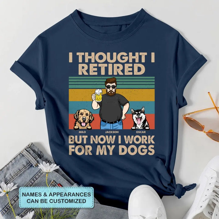 Personalized T-shirt - Retirement, Father's Day Gift For Dad, Grandpa -  I Thought I Retired ARND018