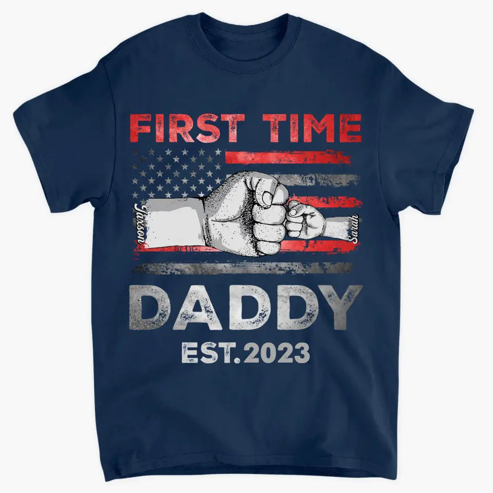 Personalized T-shirt - Father's Day Gift For Dad, Grandpa - First Time Daddy ARND036