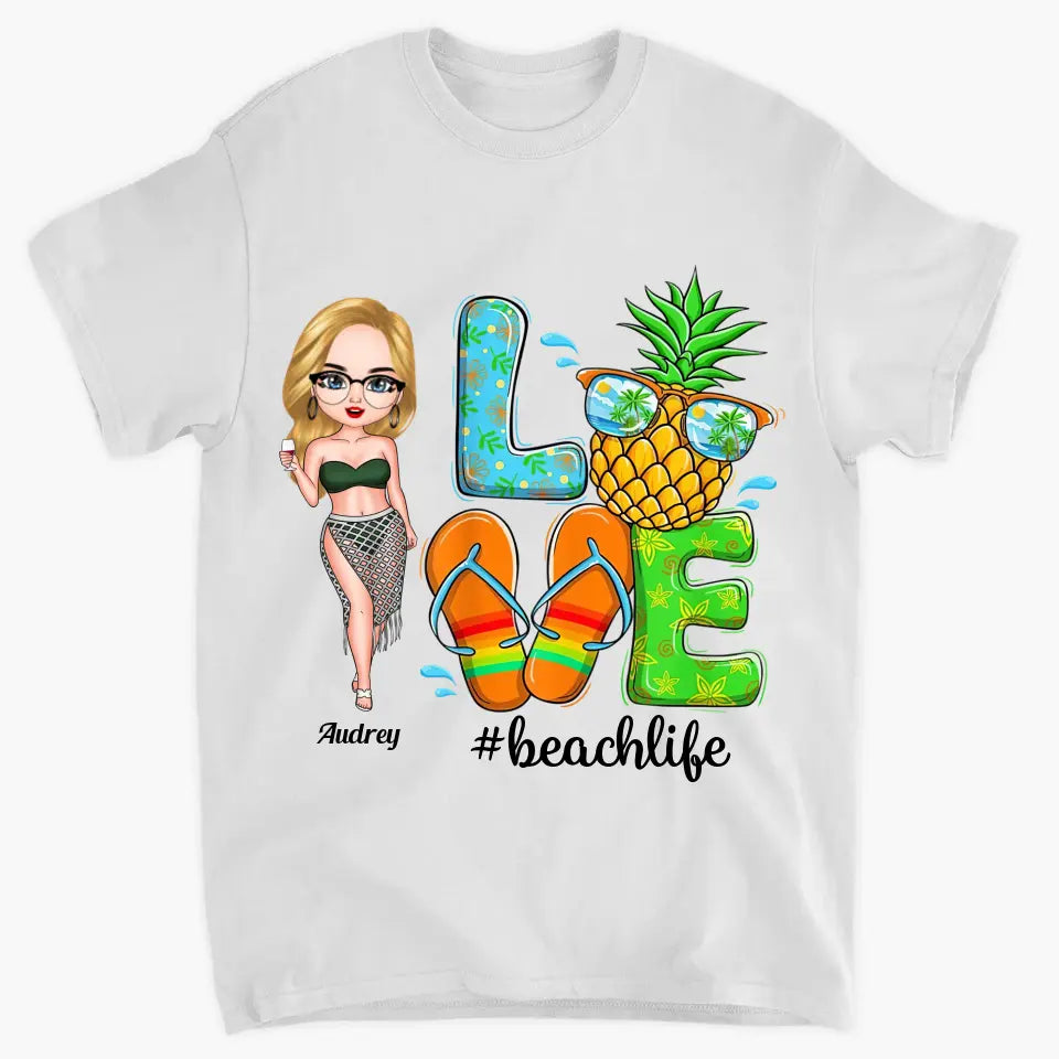 Personalized T-shirt - Birthday Gift For Beach Lover - Love Beach Life ARND018