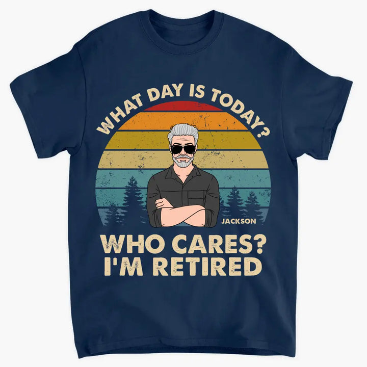 Personalized T-shirt - Retirement, Father's Day Gift For Dad, Grandpa - I'm Retired ARND036