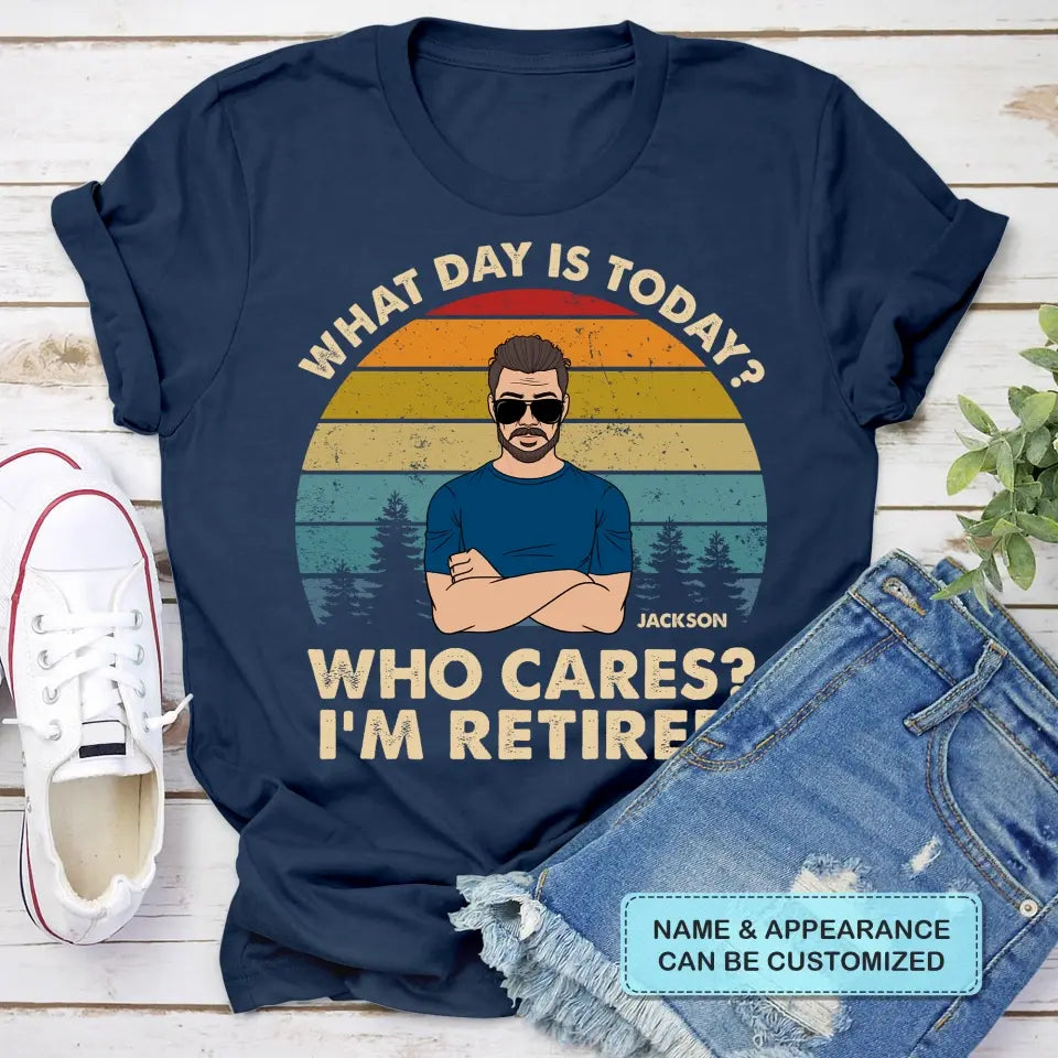 Personalized T-shirt - Retirement, Father's Day Gift For Dad, Grandpa - I'm Retired ARND036