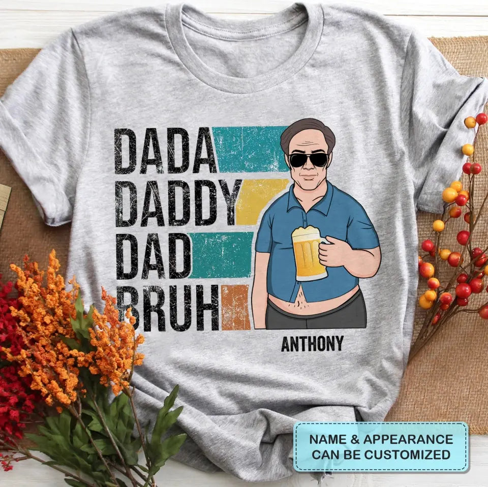 Personalized T-shirt - Father's Day, Birthday Gift For Dad, Grandpa - Dada Daddy ARND0014