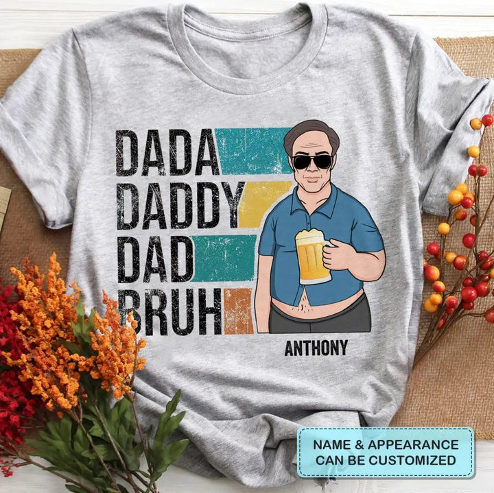Personalized T-shirt - Father's Day, Birthday Gift For Dad, Grandpa - Dada Daddy ARND0014