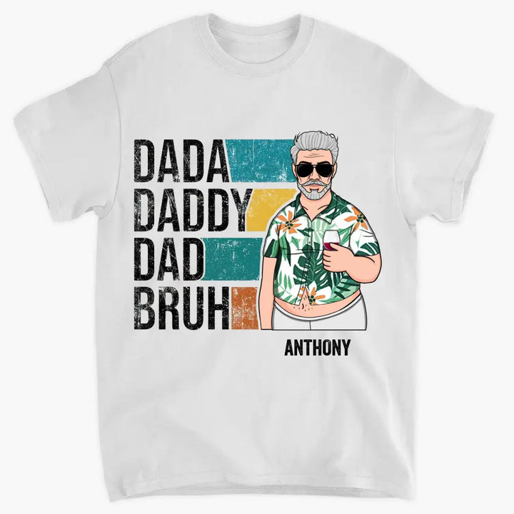 Personalized T-shirt - Father's Day, Birthday Gift For Dad, Grandpa - Dada Daddy ARND0014