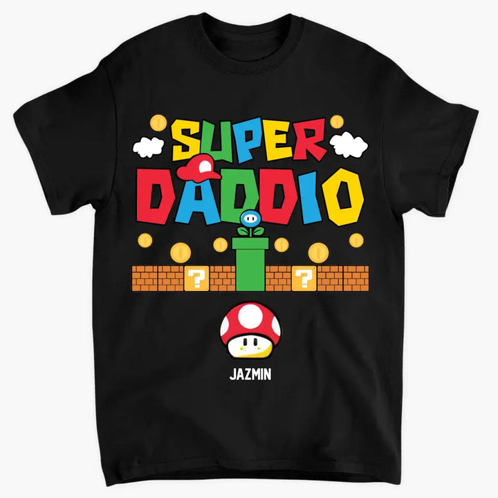 Personalized T-shirt - Father's Day Gift For Dad, Family Members, Mother's Day Gift For Mom, Sisters, Brothers - Super Daddio ARND0014