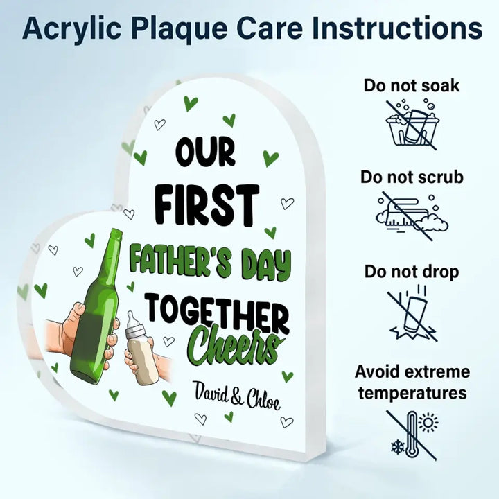 Personalized Heart-shaped Acrylic Plaque - Father's Day Gift For Dad, Grandpa - Our First Father Day Together ARND0014