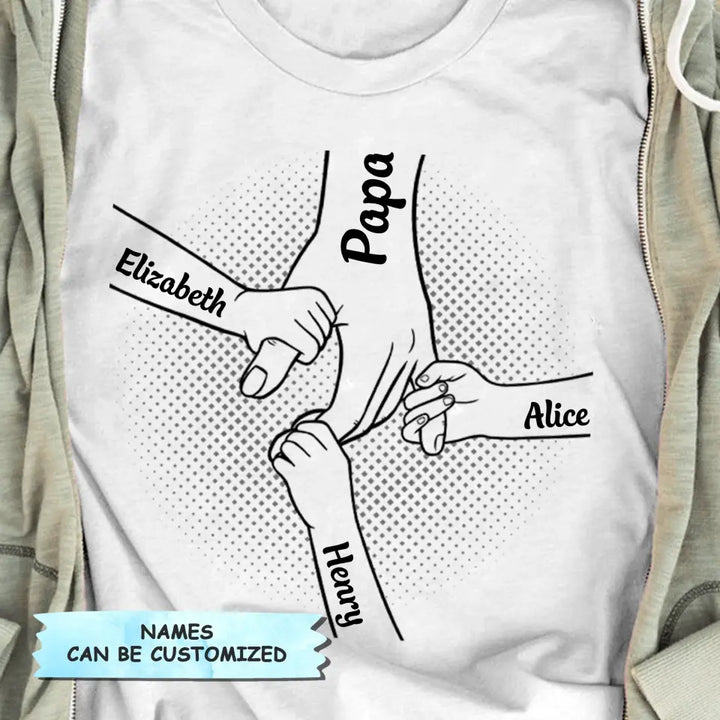 I Will Always Protect You, Hand In Hand  - Custom T-shirt - Father's Day Gift