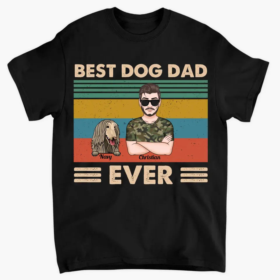 Personalized T-shirt - Father's Day, Birthday Gift For Dad, Grandpa - Best Dog Dad Ever ARND018