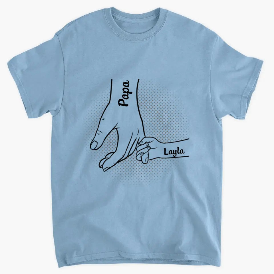 I Will Always Protect You, Hand In Hand  - Custom T-shirt - Father's Day Gift