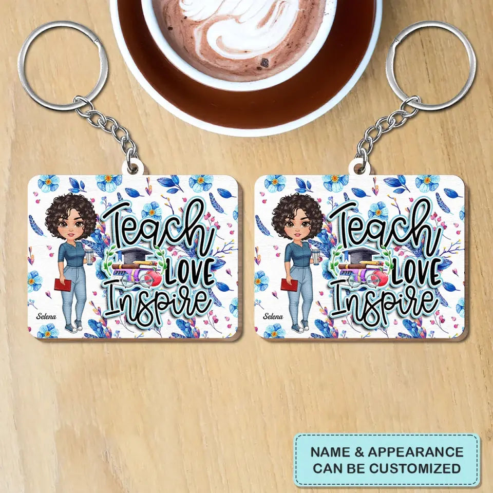Personalized Wooden Keychain - Teacher's Day, Birthday Gift For Teacher - Teach Love Insprire ARND0014
