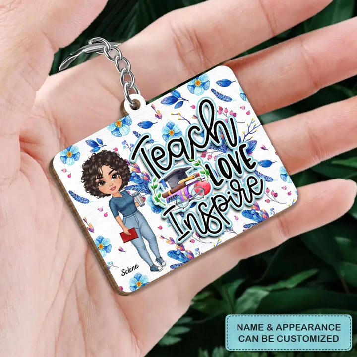 Personalized Wooden Keychain - Teacher's Day, Birthday Gift For Teacher - Teach Love Insprire ARND0014