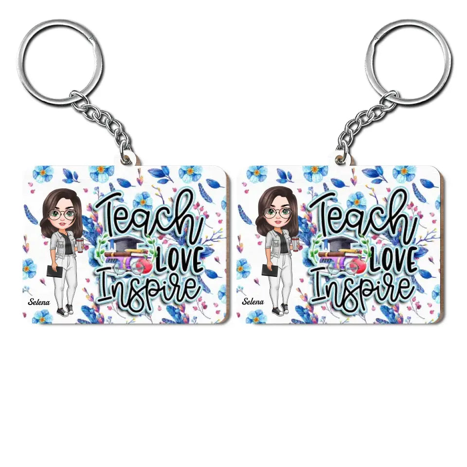 Personalized Wooden Keychain - Teacher's Day, Birthday Gift For Teacher - Teach Love Insprire ARND0014